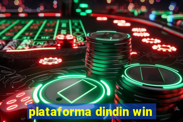 plataforma dindin win